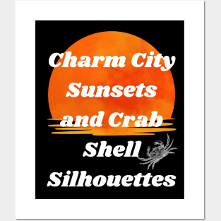 CHARM CITY SUNSETS AND CRAB SHELL SILHOUETTES DESIGN Posters and Art